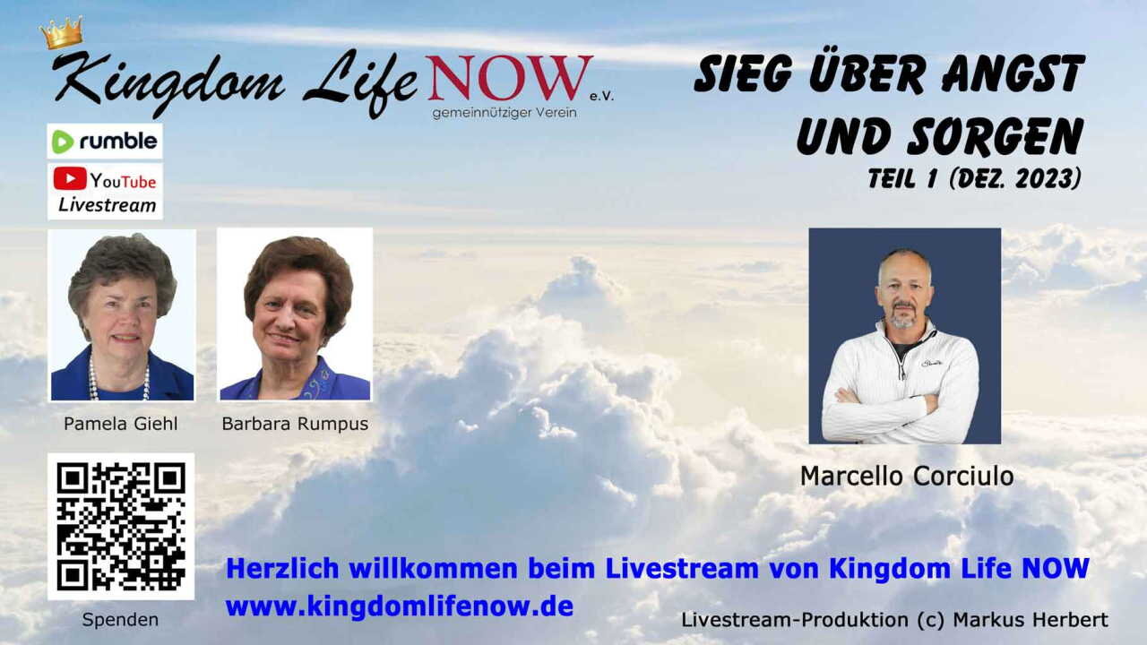 Sieg über Angst und Sorgen - Teil 1 (Marcello Corciulo / Dez. 2023)