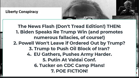 Liberty Conspiracy LIVE 11-8-24! Trump To Block Iran Oil, Biden Speaks Re Election, Putin at Valdai