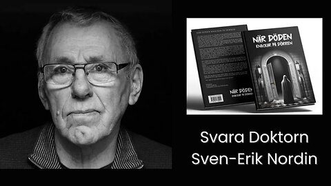 NÄR DÖDEN KNACKAR PÅ DÖRREN med SVARA DOKTORN - Sven Erik Nordin