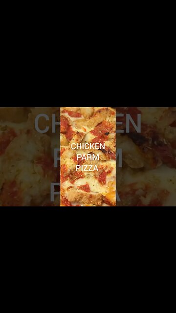 Have You Ever Tried a Chicken Parmesan Pizza? You Should