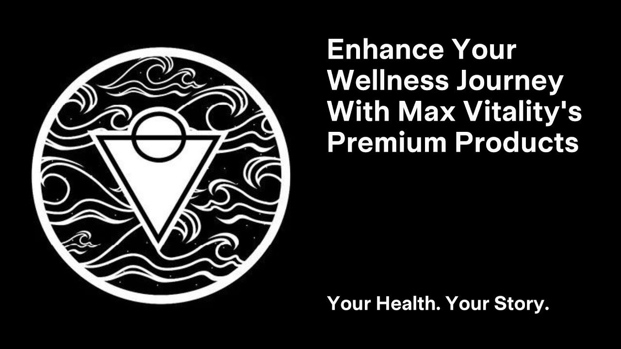 Enhance Your Wellness Journey With Max Vitality's Premium Products