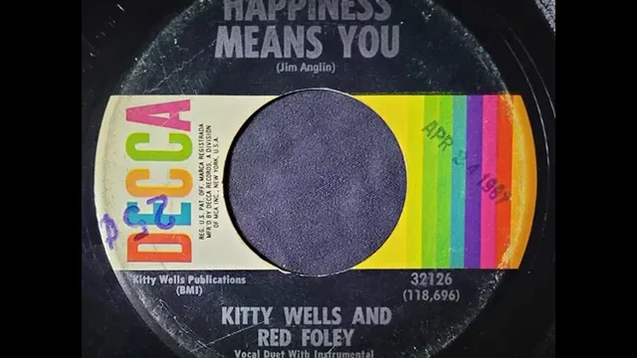 Kitty Wells and Red Foley – Happiness Means You