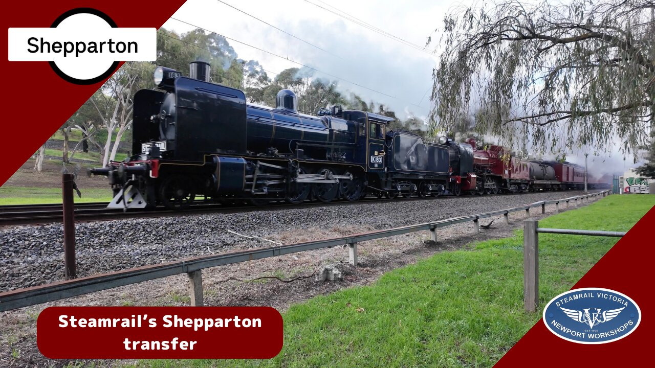 Steamrail Victoria's Shepparton Transfer | ft K183, K190, T356 & T364