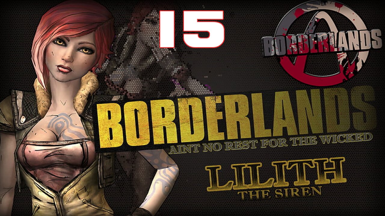 LOOT EVERYTHING Borderland Lilith Part 15 #videogames #borderlands #gameplay