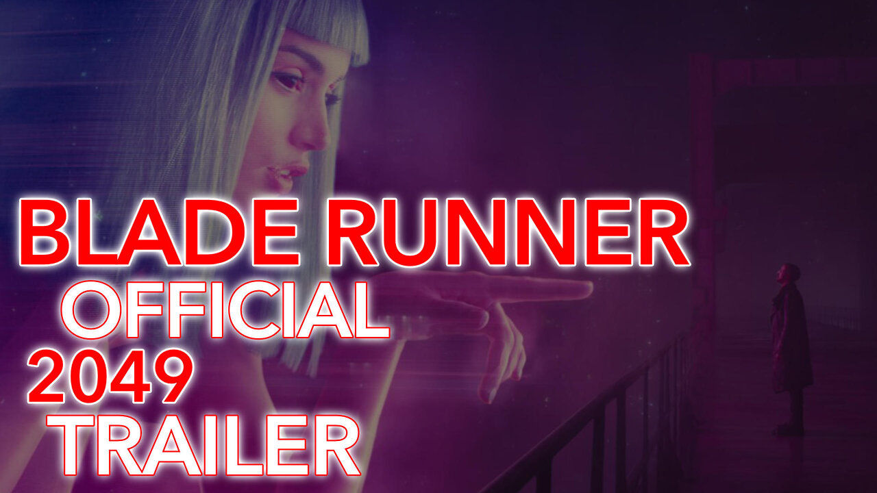 2017 | Blade Runner 2049 Trailer (RATED R)