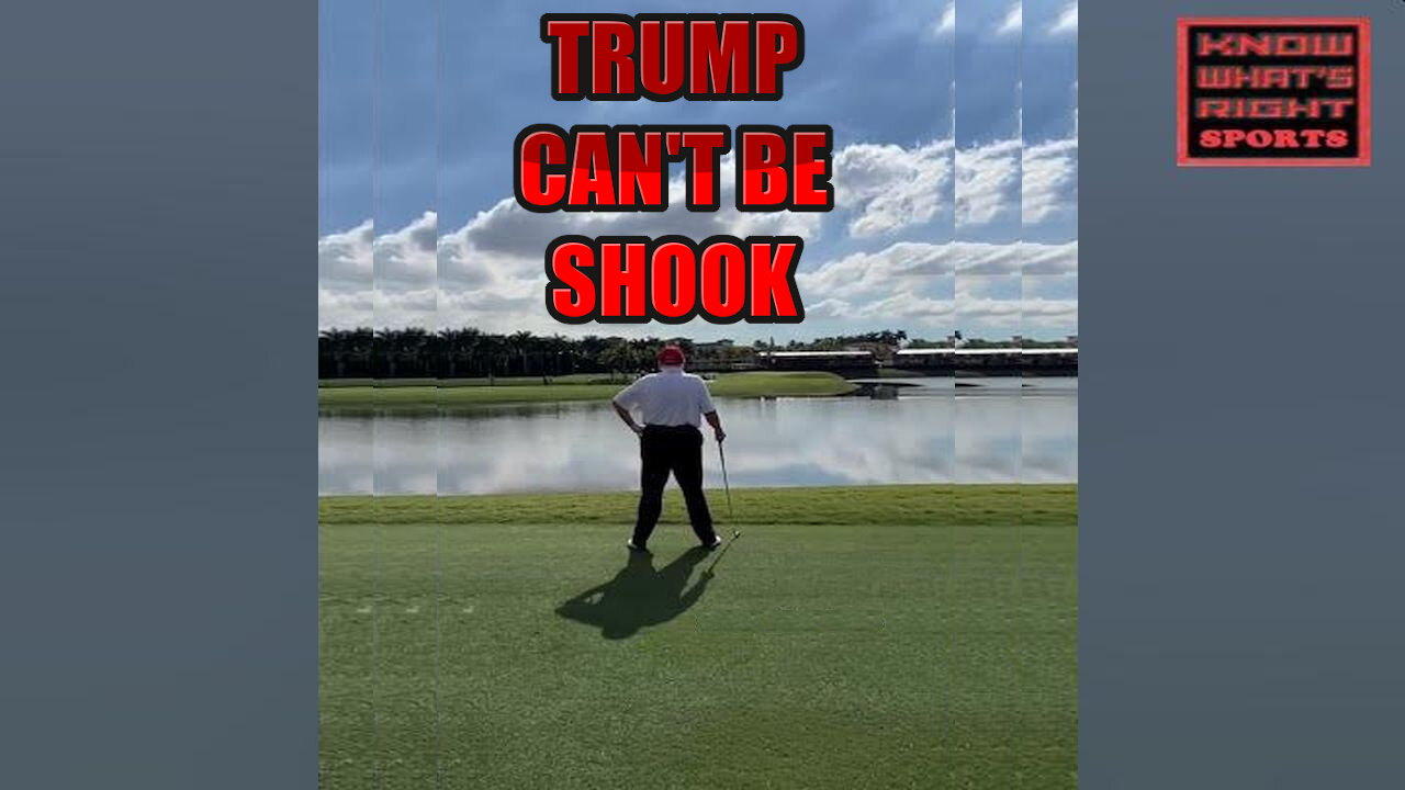 Roasting Trump for fun on the course but he can't be shook