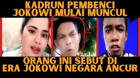 PARA KADRUN PEMBENCI JOKOWI MULAI MUNCUL