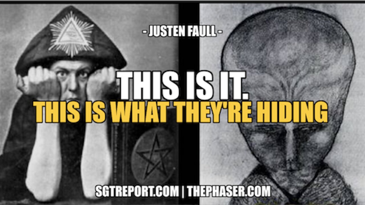 THIS IS IT. THIS IS WHAT THEY'RE HIDING -- JUSTEN FAULL