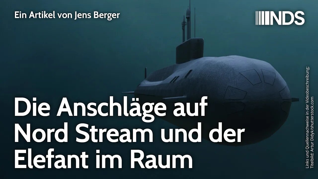 Die Anschläge auf Nord Stream und der Elefant im Raum | Jens Berger | NDS-Podcast