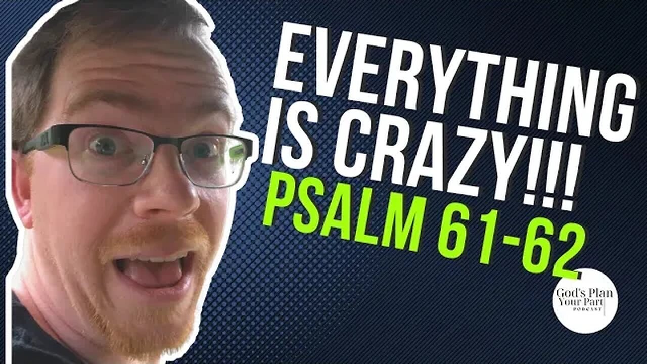 Uncovering the Secrets to Find Comfort in Turbulent Times: Discover Psalms 61 & 62