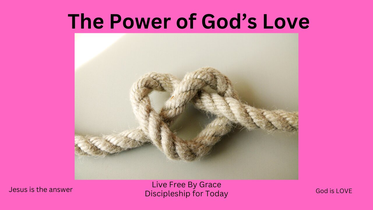 The Power of God's Love