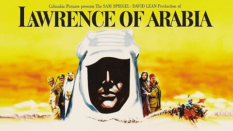 Lawrence of Arabia ~ by Maurice Jarre