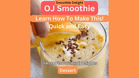 O J Smoothie