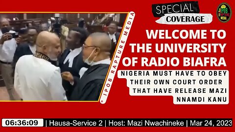 Welcome To The University Of Radio Biafra | Hausa-Service 2 | Host: Mazi Nwachineke | Mar 24, 2023