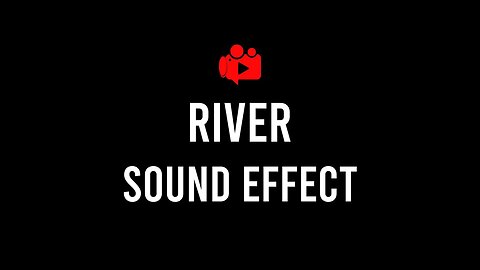 Free River Sound Effect