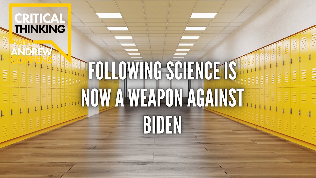 Following Science is Now a Weapon Against Biden