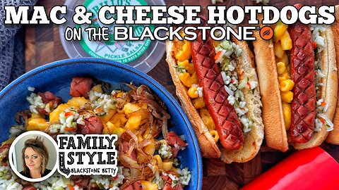 Mac and Cheese Hotdogs | Blackstone Griddles