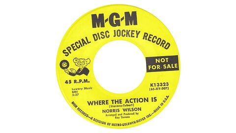 Norris "Norro" Wilson - "Where The Action Is" [composed, produced, & arranged by Ray Stevens] (1965)