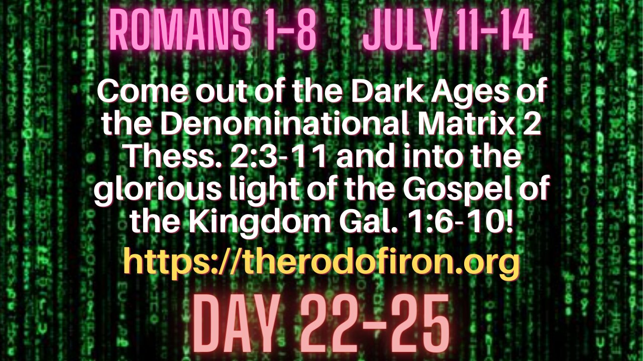 Rom. 1-8 It is time to quit playing churches of men and get ready for the 2nd age of the Kingdom.