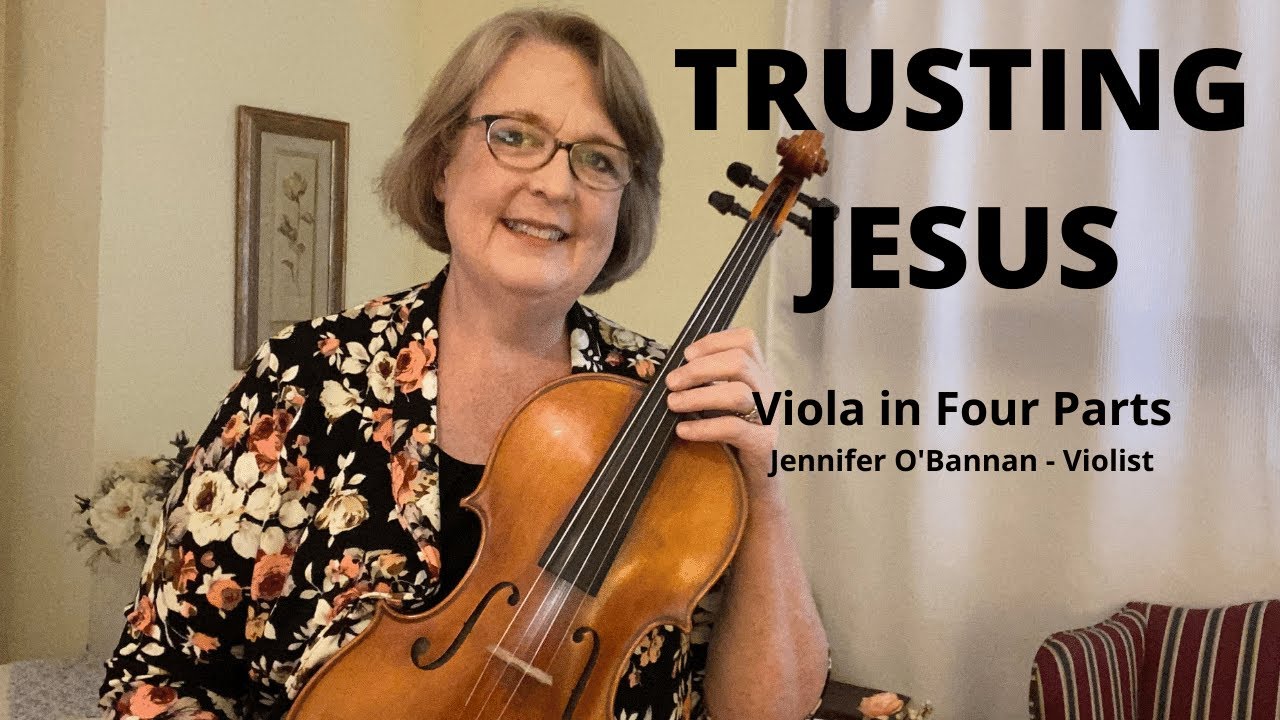 Trusting Jesus | Hymn for Viola in Four Parts