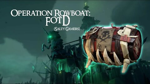 Operation Rowboat: FotD