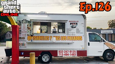 TailslyPlays GTA 5 Online[Ep.126]I work my taco truck