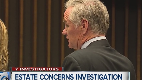Estate concerns investigation