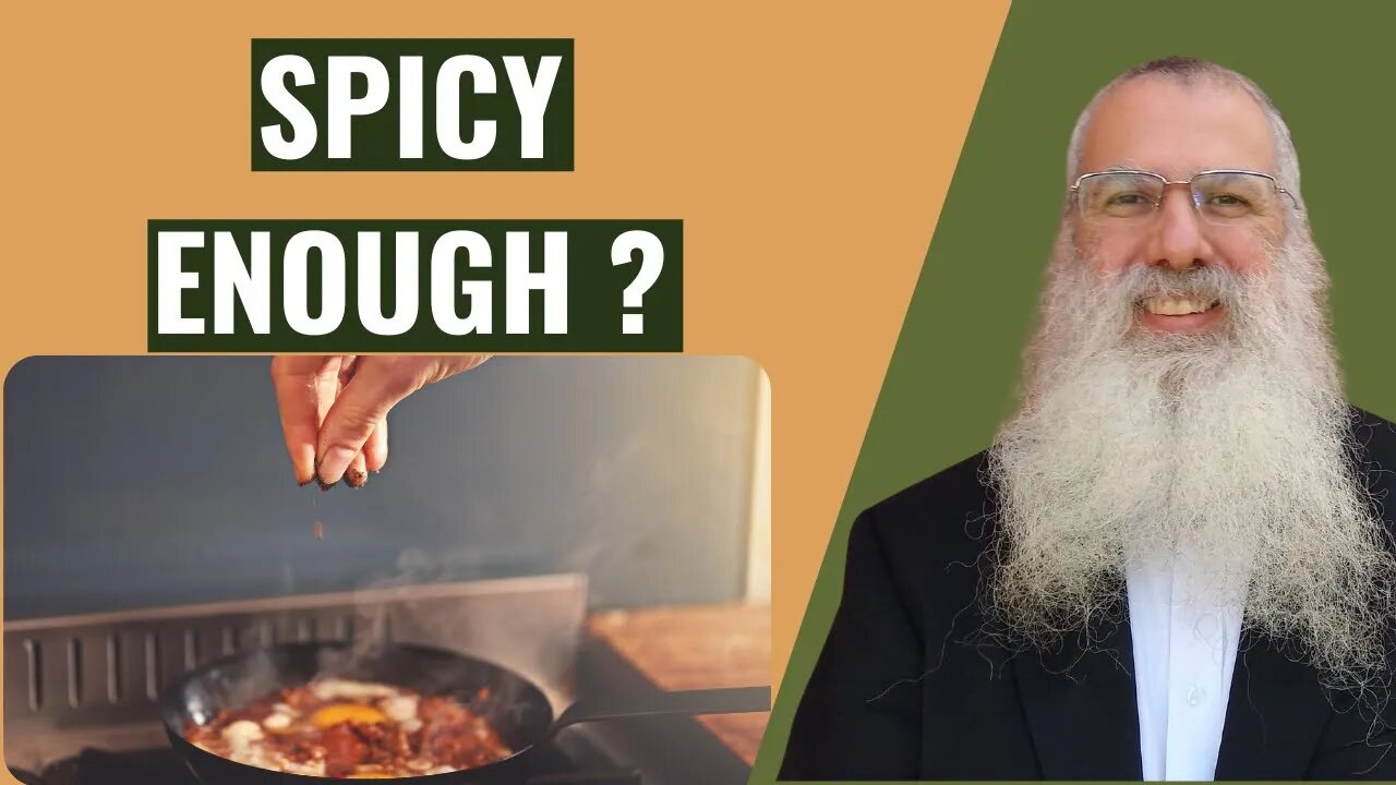 Mishna Orla Chapter 2 Mishnah 10 Spicy enough?