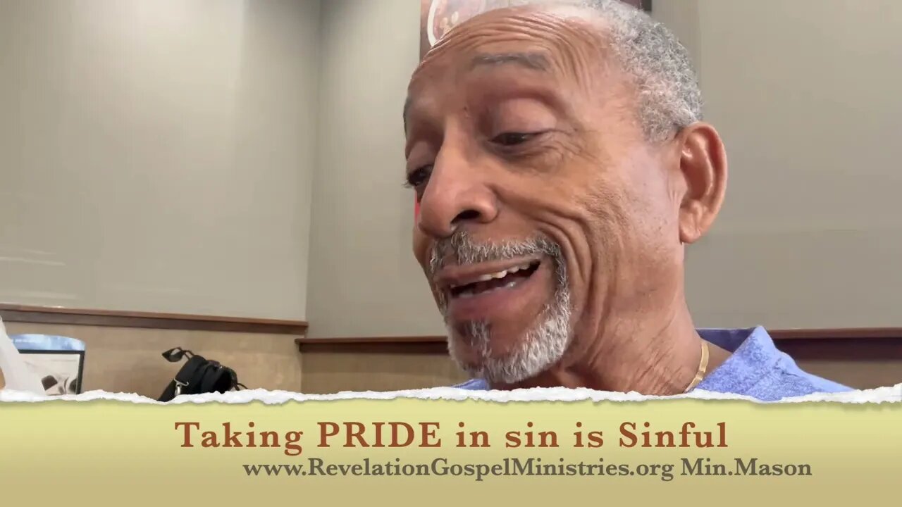 Pride in sin is sinful