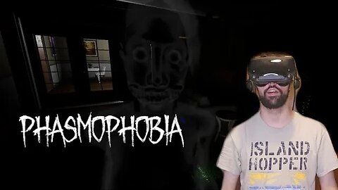 Phasmophobia + VR = Terrifying!