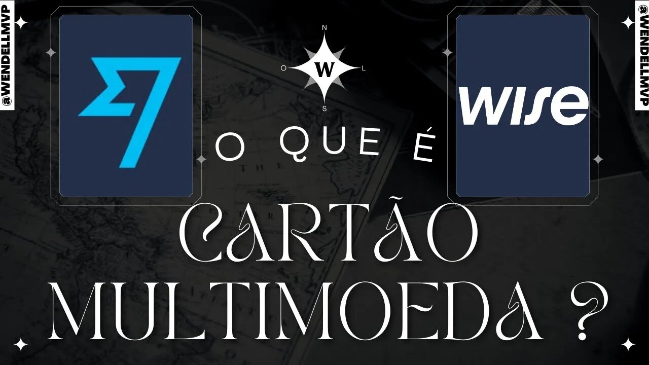 ✅ WISE | O QUE É UM CARTÃO MULTIMOEDA E COMO FUNCIONA ?