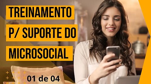 01 - TREINAMENTO para nosso SUPORTE - Segurança, Solução, Fixer, COMO TRATAR O CLIENTE