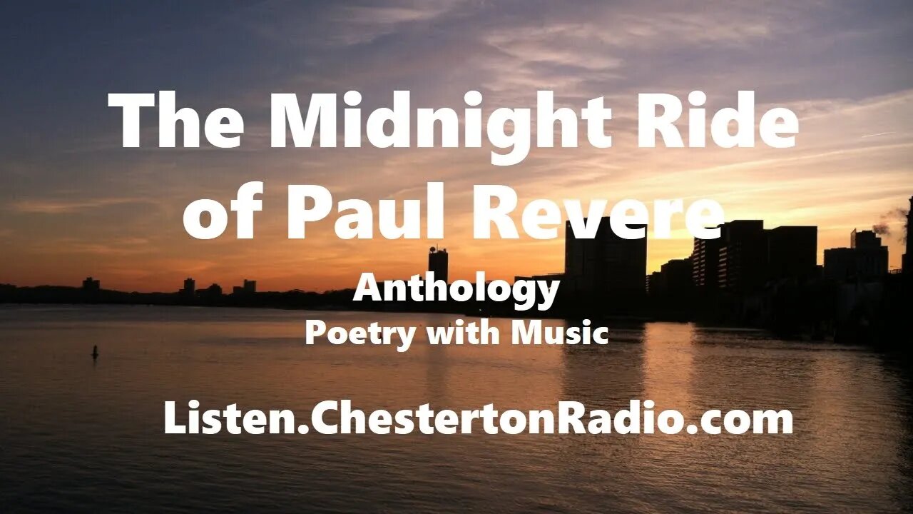 The Midnight Ride of Paul Revere - Anthology - Poetry with Music