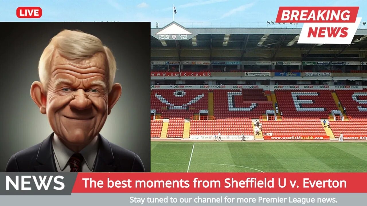 Sheffield United vs Everton: A Rollercoaster Draw! | Premier League Post-Match Analysis