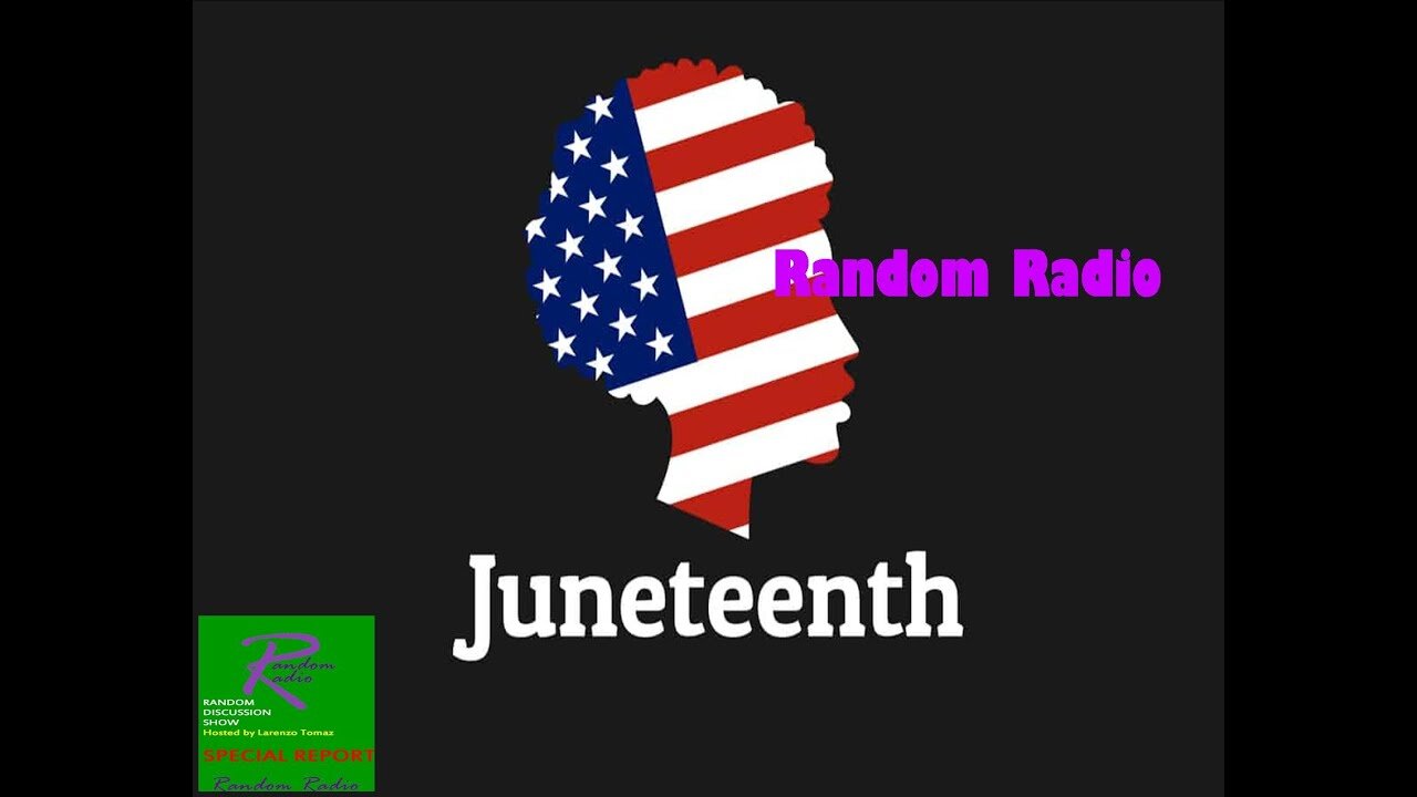Juneteenth is a Myth?! | Random Things You Need to Know