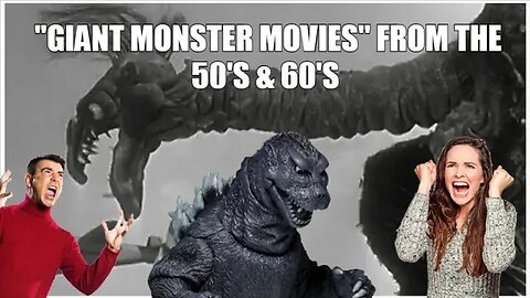 Talking "Giant Monster Movies" from the '50s & '60s: Godzilla! Them! The Giant Claw! (MrSheltonTV2)