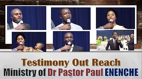 Testimony Out Reach [Ministry of Dr Pastor Paul ENENCHE ] 10-Dec-19