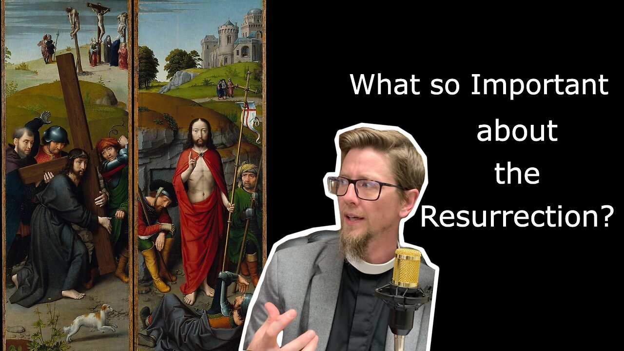 What's So Important about the #Resurrection | #anglican #easter #christisrisen