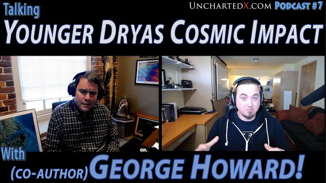 Talking with George Howard about the Younger Dryas Cosmic Impact Hypothesis!