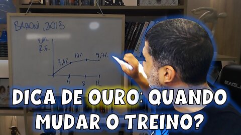 Quando mudar os treinos