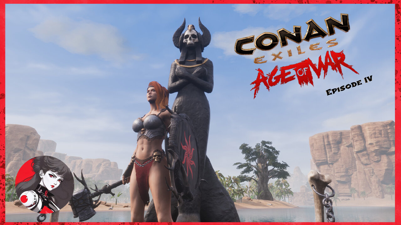 The North Calls To Us! FURy Is Our Reply! -Conan Exiles Age Of War Ch.4- Lets Play- Part 4.