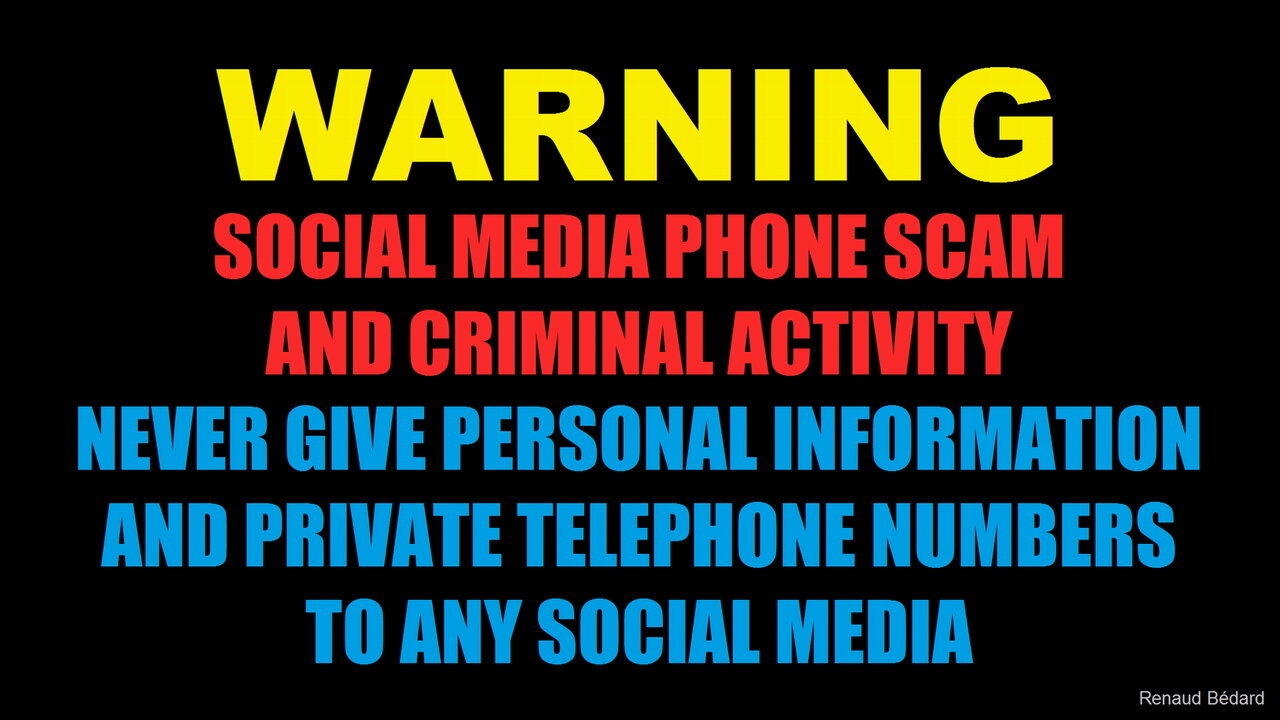 WARNING ABOUT SOCIAL MEDIA PHONE SCAMS AND CRIMINAL ACTIVITY