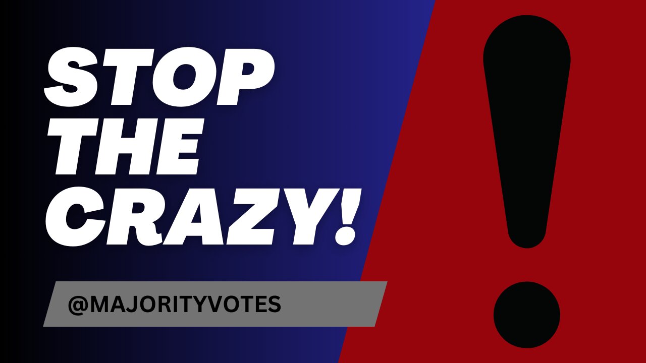 Stop The Crazy by Majority Votes