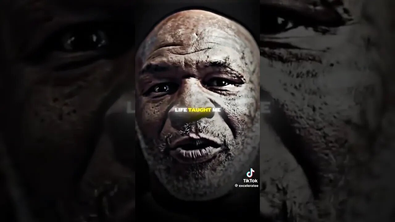 Mike Tyson's life lesson