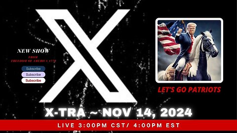 X-TRA ~ NOV 14, 2024