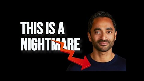 Tell Your Family To Prepare For The Worst - Chamath Palihapitiya