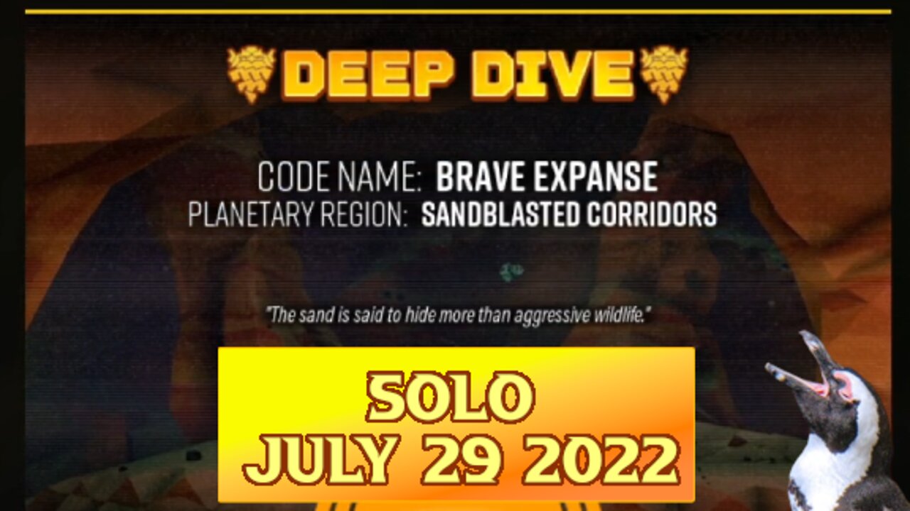 Deep Rock Galactic Deep Dive - July 29 2022 - Brave Expanse
