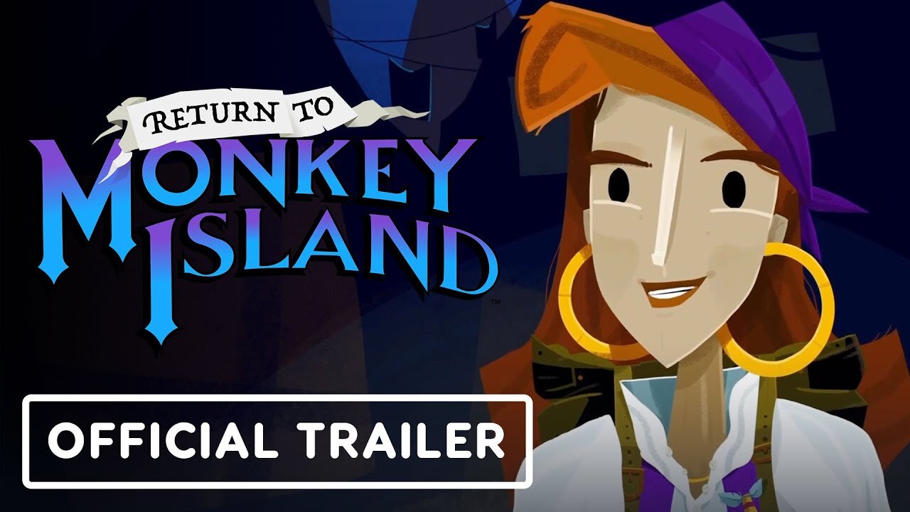 Return to Monkey Island - Official Launch Trailer