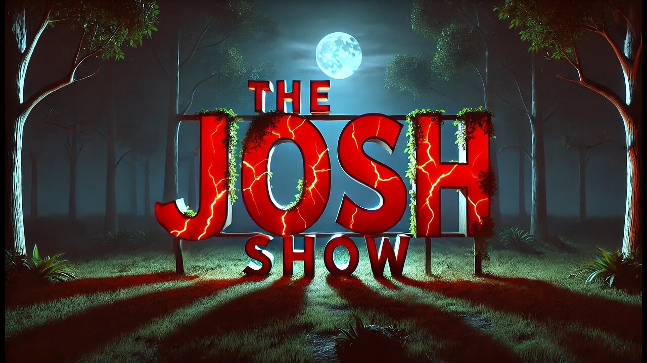 The Josh Show