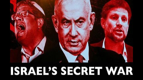 EXPOSED: ISRAEL'S ✡️ SECRET WAR [2024-05-17] - PETER OSBORNE (VIDEO)